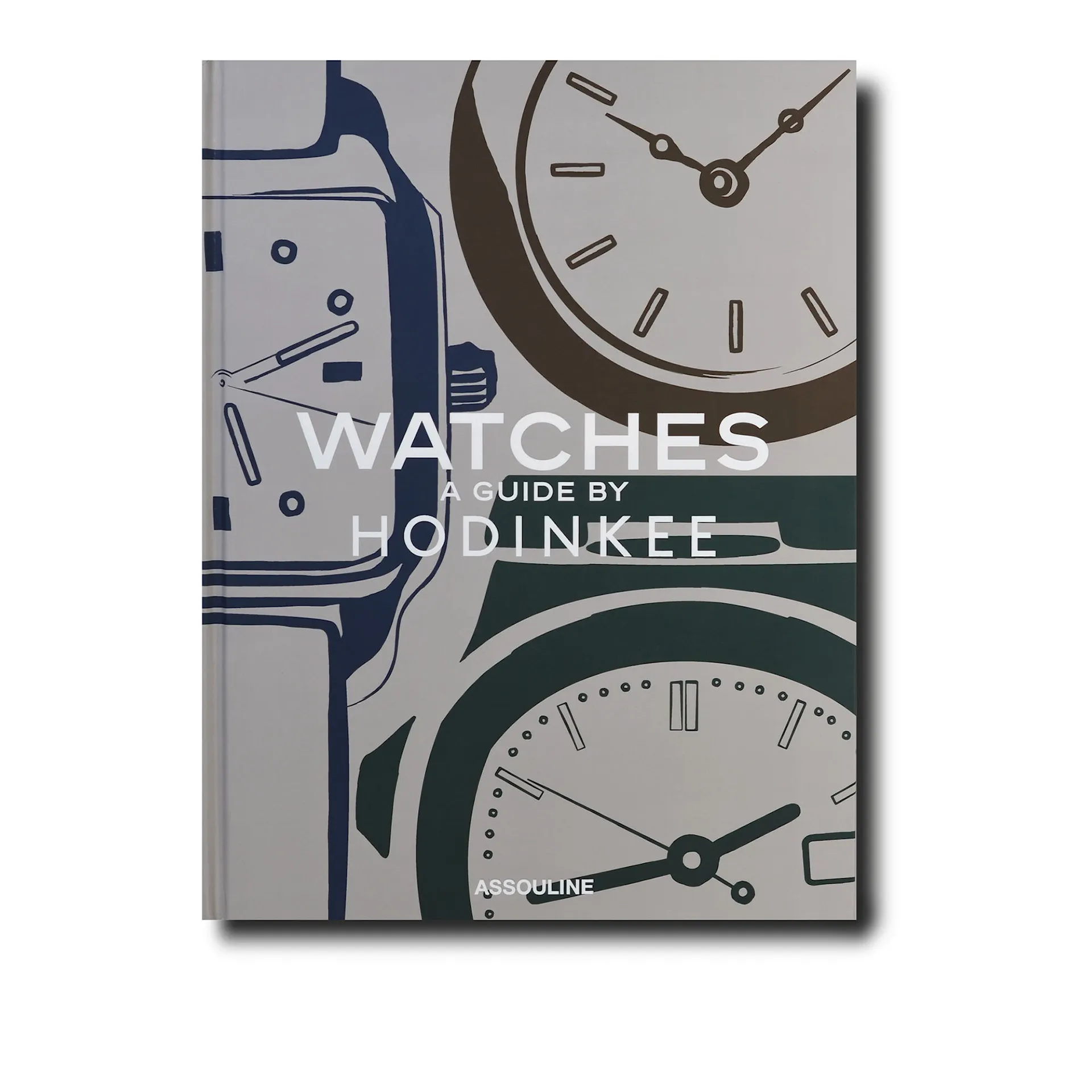 Watches: A Guide by Hodinkee - Assouline - NO GA