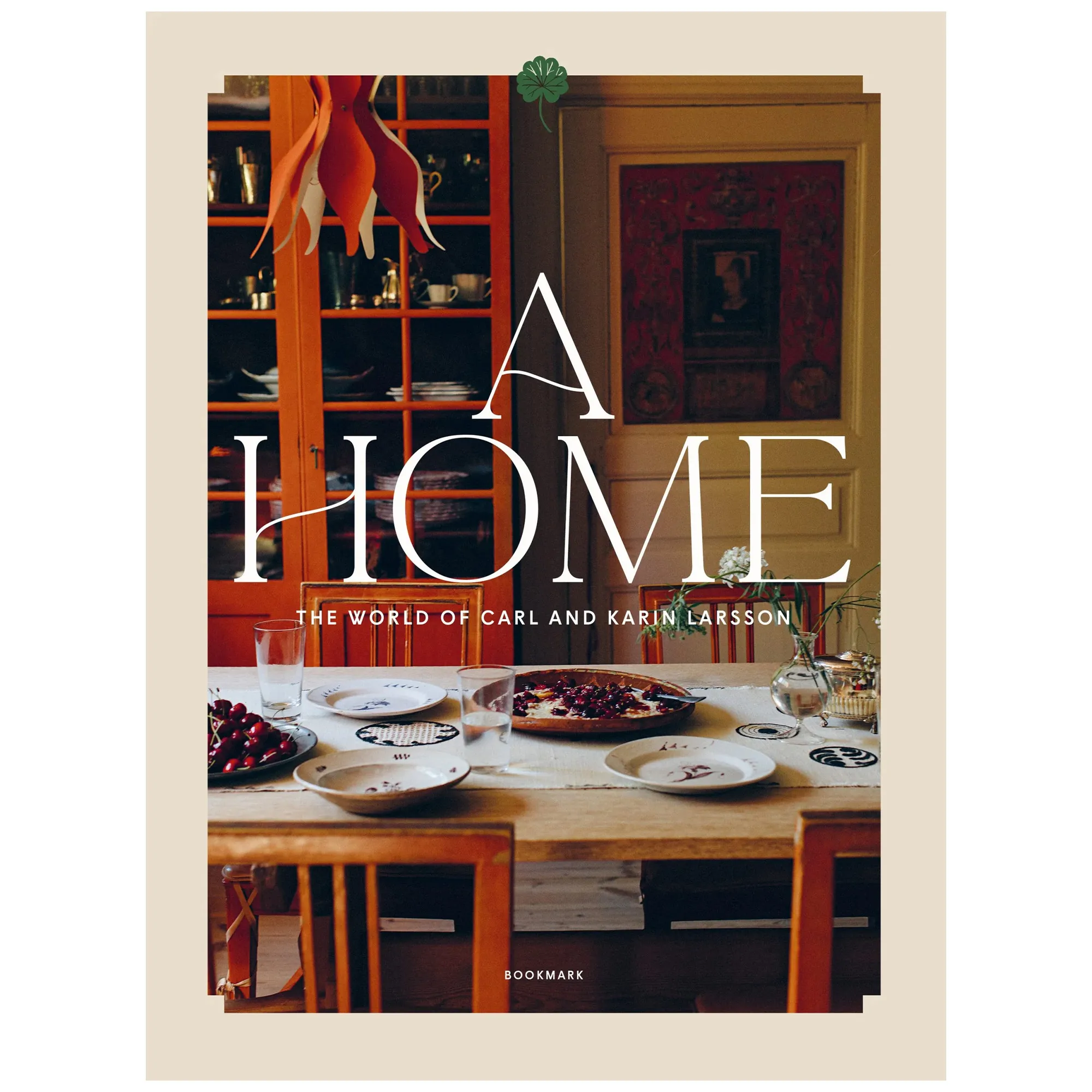 A Home - The World of Carl and Karin Larsson interiørdesign og kunstbok - 1